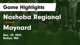 Nashoba Regional  vs Maynard  Game Highlights - Dec. 29, 2023