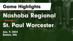 Nashoba Regional  vs St. Paul Worcester  Game Highlights - Jan. 9, 2024
