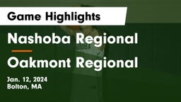 Nashoba Regional  vs Oakmont Regional  Game Highlights - Jan. 12, 2024