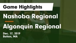 Nashoba Regional  vs Algonquin Regional  Game Highlights - Dec. 17, 2019