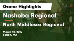 Nashoba Regional  vs North Middlesex Regional  Game Highlights - March 10, 2022