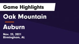 Oak Mountain  vs Auburn  Game Highlights - Nov. 23, 2021