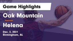 Oak Mountain  vs Helena  Game Highlights - Dec. 2, 2021