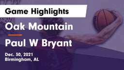 Oak Mountain  vs Paul W Bryant  Game Highlights - Dec. 30, 2021