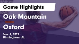 Oak Mountain  vs Oxford  Game Highlights - Jan. 4, 2022