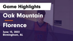 Oak Mountain  vs Florence  Game Highlights - June 15, 2022