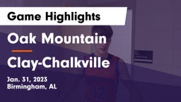 Oak Mountain  vs Clay-Chalkville  Game Highlights - Jan. 31, 2023
