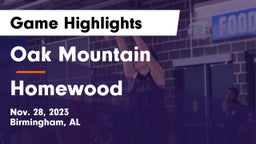 Oak Mountain  vs Homewood  Game Highlights - Nov. 28, 2023