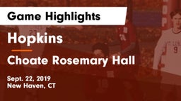 Hopkins  vs Choate Rosemary Hall  Game Highlights - Sept. 22, 2019