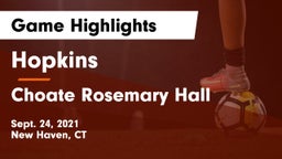 Hopkins  vs Choate Rosemary Hall  Game Highlights - Sept. 24, 2021