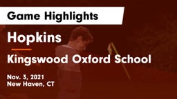 Hopkins  vs Kingswood Oxford School Game Highlights - Nov. 3, 2021