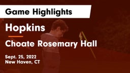 Hopkins  vs Choate Rosemary Hall  Game Highlights - Sept. 25, 2022