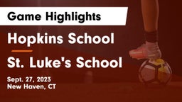 Hopkins School vs St. Luke's School Game Highlights - Sept. 27, 2023