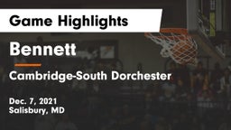 Bennett  vs Cambridge-South Dorchester  Game Highlights - Dec. 7, 2021