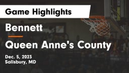 Bennett  vs Queen Anne's County  Game Highlights - Dec. 5, 2023