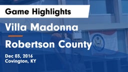 Villa Madonna  vs Robertson County Game Highlights - Dec 03, 2016