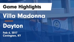 Villa Madonna  vs Dayton  Game Highlights - Feb 6, 2017