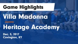 Villa Madonna  vs Heritage Academy Game Highlights - Dec. 5, 2017