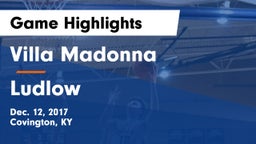 Villa Madonna  vs Ludlow  Game Highlights - Dec. 12, 2017