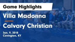 Villa Madonna  vs Calvary Christian Game Highlights - Jan. 9, 2018