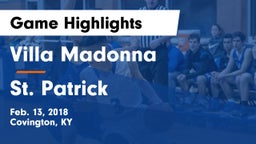 Villa Madonna  vs St. Patrick  Game Highlights - Feb. 13, 2018