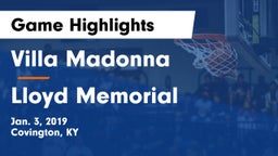 Villa Madonna  vs Lloyd Memorial  Game Highlights - Jan. 3, 2019