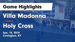 Villa Madonna  vs Holy Cross  Game Highlights - Jan. 15, 2019