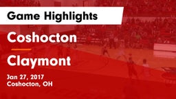 Coshocton  vs Claymont  Game Highlights - Jan 27, 2017