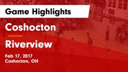 Coshocton  vs Riverview Game Highlights - Feb 17, 2017