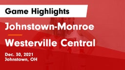 Johnstown-Monroe  vs Westerville Central  Game Highlights - Dec. 30, 2021