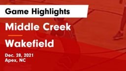 Middle Creek  vs Wakefield  Game Highlights - Dec. 28, 2021