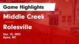 Middle Creek  vs Rolesville  Game Highlights - Jan. 15, 2022