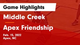 Middle Creek  vs Apex Friendship  Game Highlights - Feb. 15, 2022