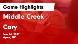 Middle Creek  vs Cary  Game Highlights - Jan 24, 2017