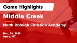 Middle Creek  vs North Raleigh Christian Academy  Game Highlights - Dec. 26, 2018