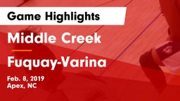 Middle Creek  vs Fuquay-Varina  Game Highlights - Feb. 8, 2019