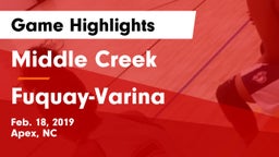 Middle Creek  vs Fuquay-Varina  Game Highlights - Feb. 18, 2019