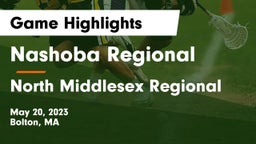 Nashoba Regional  vs North Middlesex Regional  Game Highlights - May 20, 2023