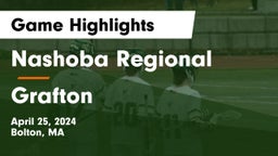 Nashoba Regional  vs Grafton Game Highlights - April 25, 2024