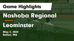 Nashoba Regional  vs Leominster  Game Highlights - May 2, 2024