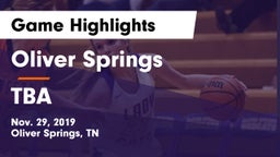 Oliver Springs  vs TBA Game Highlights - Nov. 29, 2019