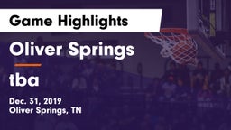Oliver Springs  vs tba Game Highlights - Dec. 31, 2019