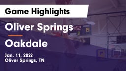 Oliver Springs  vs Oakdale Game Highlights - Jan. 11, 2022