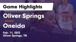 Oliver Springs  vs Oneida  Game Highlights - Feb. 11, 2022