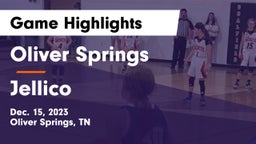 Oliver Springs  vs Jellico  Game Highlights - Dec. 15, 2023