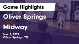 Oliver Springs  vs Midway  Game Highlights - Jan. 2, 2024
