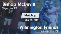 Matchup: Bishop McDevitt vs. Wilmington Friends  2016
