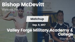Matchup: Bishop McDevitt vs. Valley Forge Military Academy & College 2017