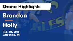 Brandon  vs Holly Game Highlights - Feb. 22, 2019