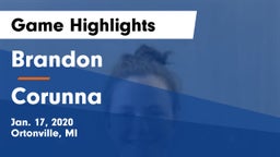 Brandon  vs Corunna  Game Highlights - Jan. 17, 2020